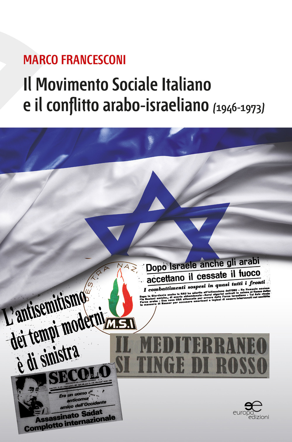 Movimento Sociale Italiano e il conflitto arabo-israeliano (1946-1973)