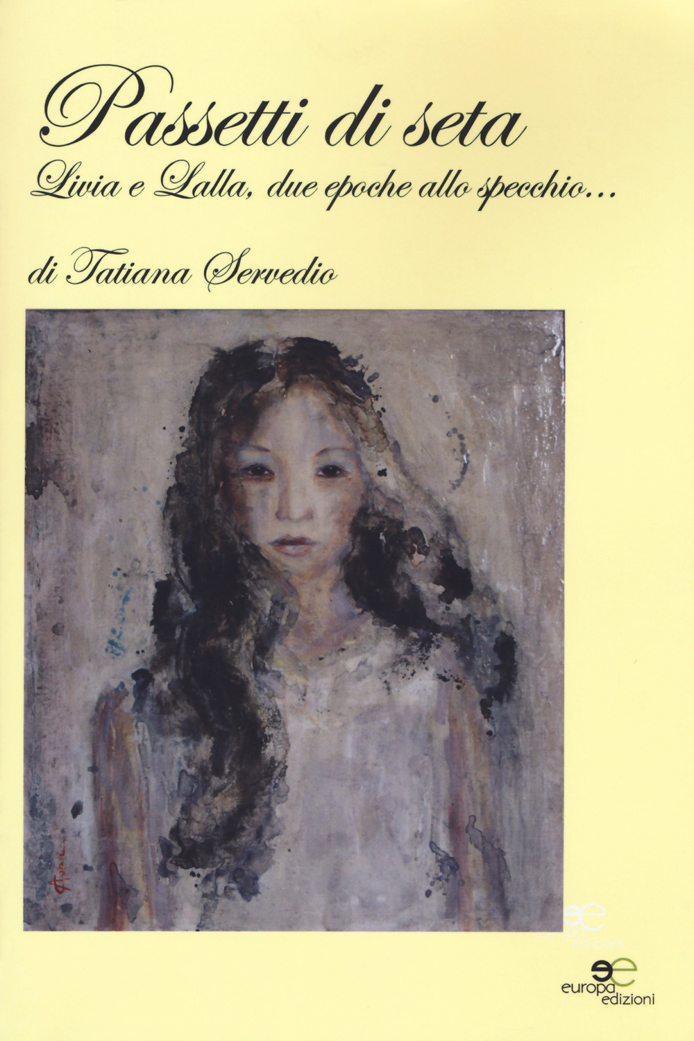 Passetti di seta. Livia e Lalla, due epoche allo specchio...