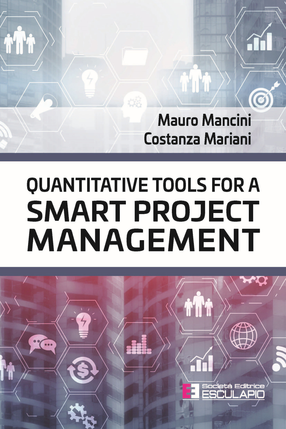 Quantitative tools for a smart project management