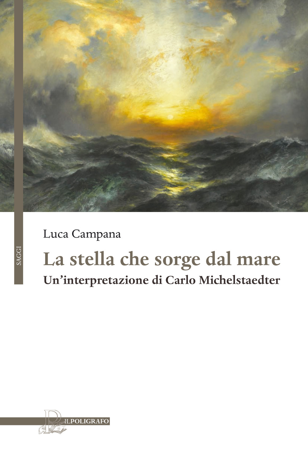 La stella che sorge dal mare. Un'interpretazione di Carlo Michelstaedter