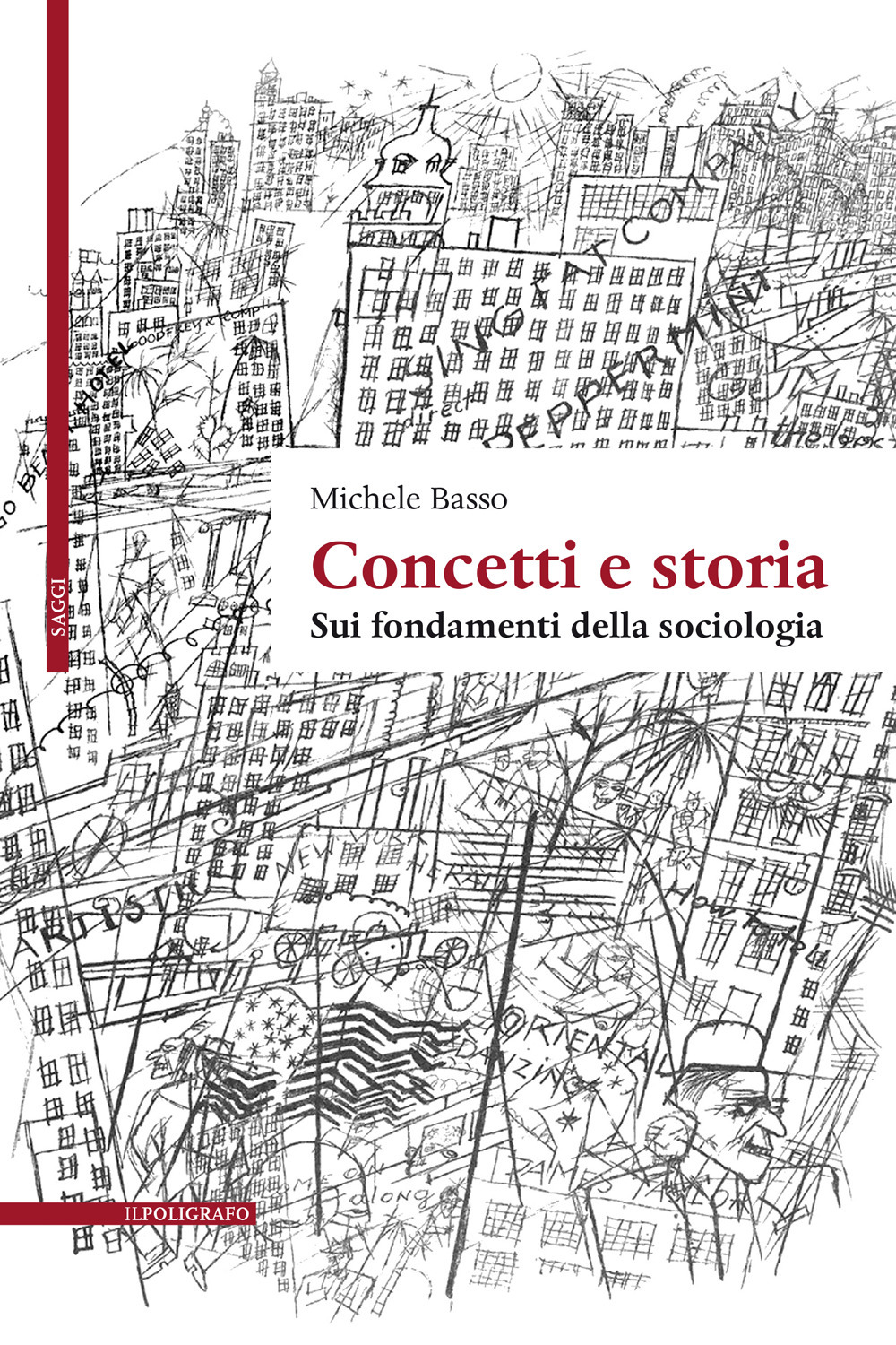 Concetti e storia. Sui fondamenti della sociologia