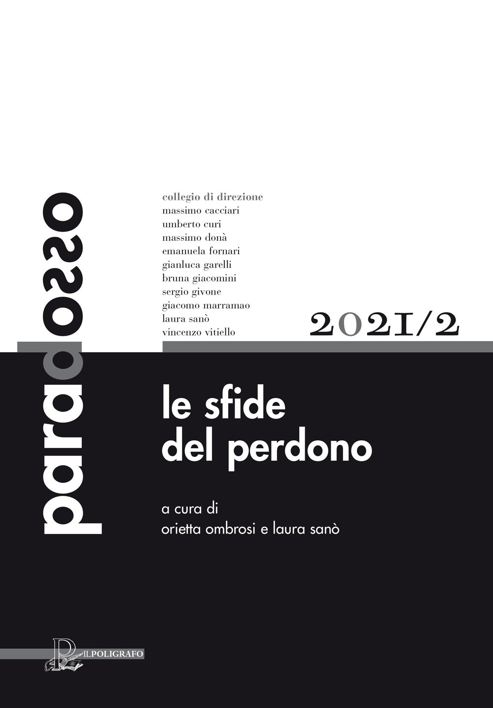 Paradosso. Rivista di filosofia (2021). Vol. 2: Le sfide del perdono