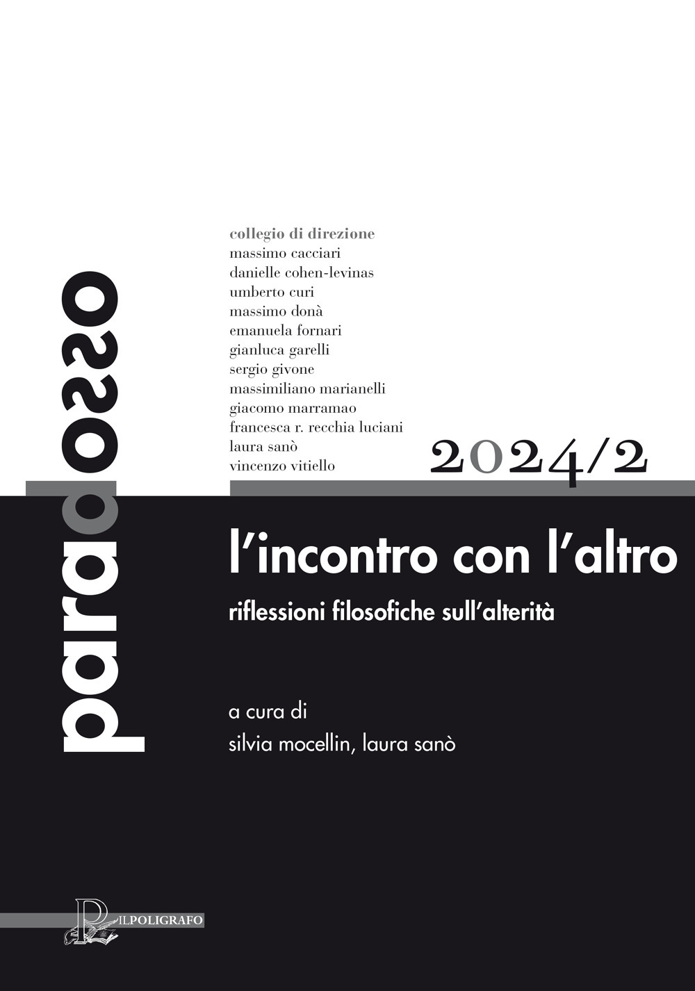 Paradosso. Rivista di filosofia (2024). Vol. 2: L' incontro con l'altro. Riflessioni filosofiche sull'alterità