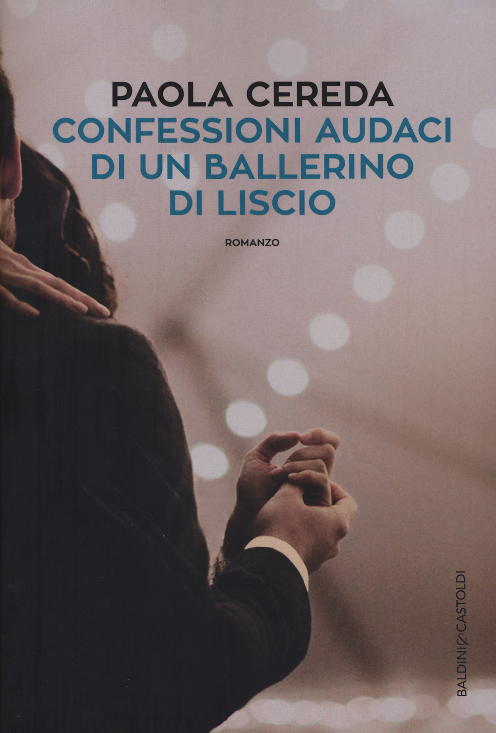 Confessioni audaci di un ballerino di liscio