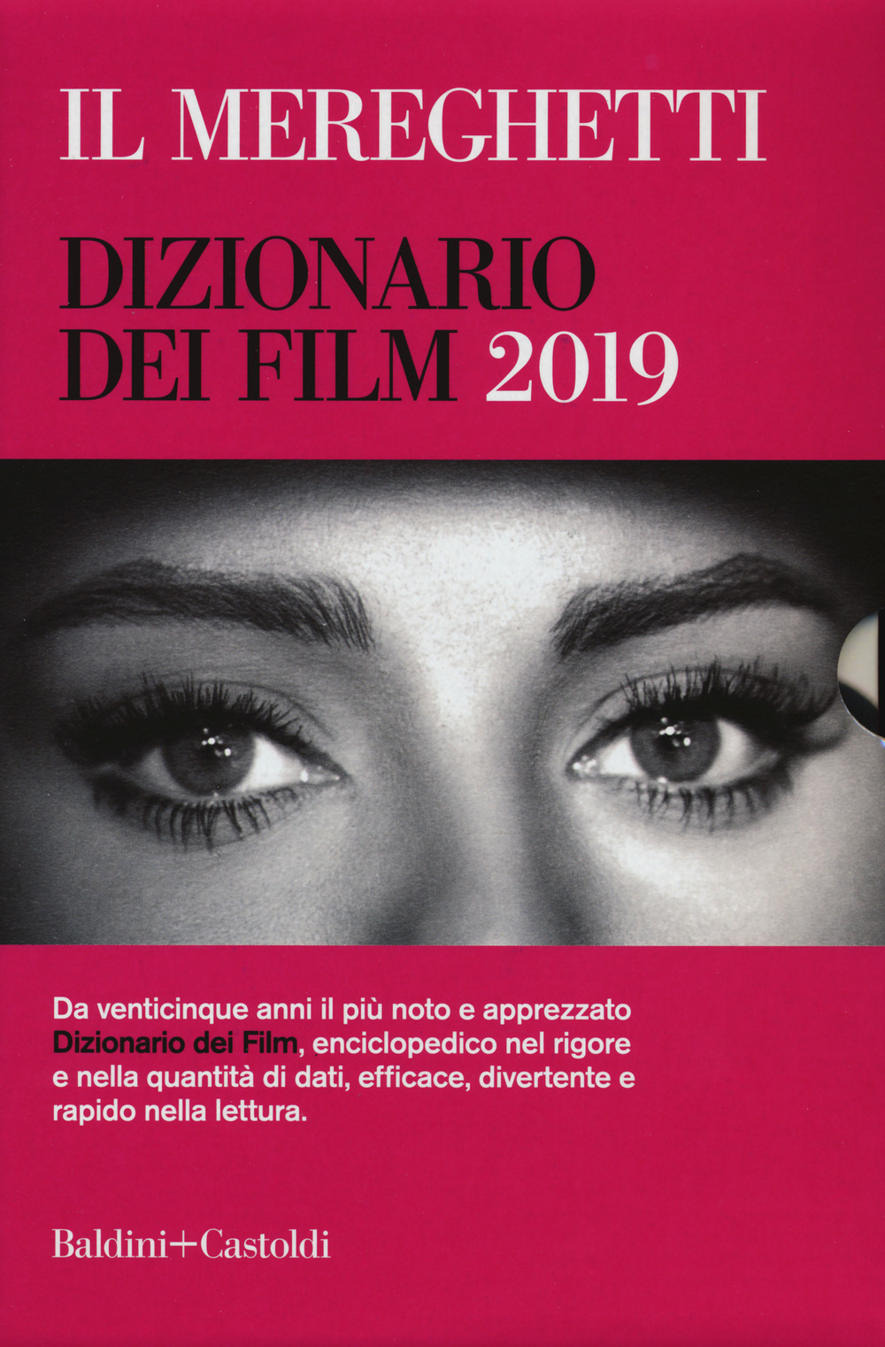 Il Mereghetti. Dizionario dei film 2019