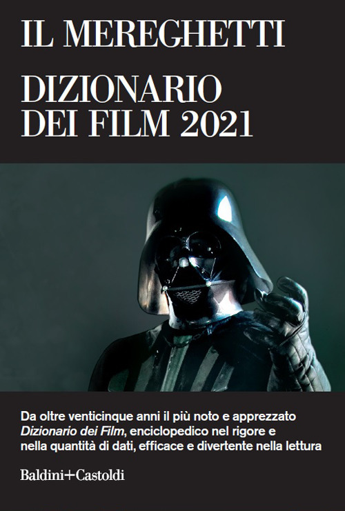 Il Mereghetti. Dizionario dei film 2021