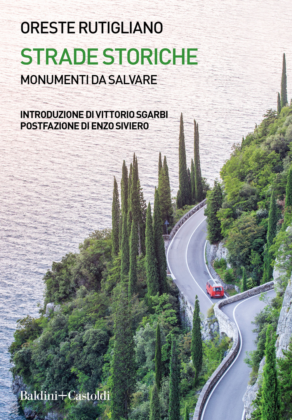 Strade storiche. Monumenti da salvare