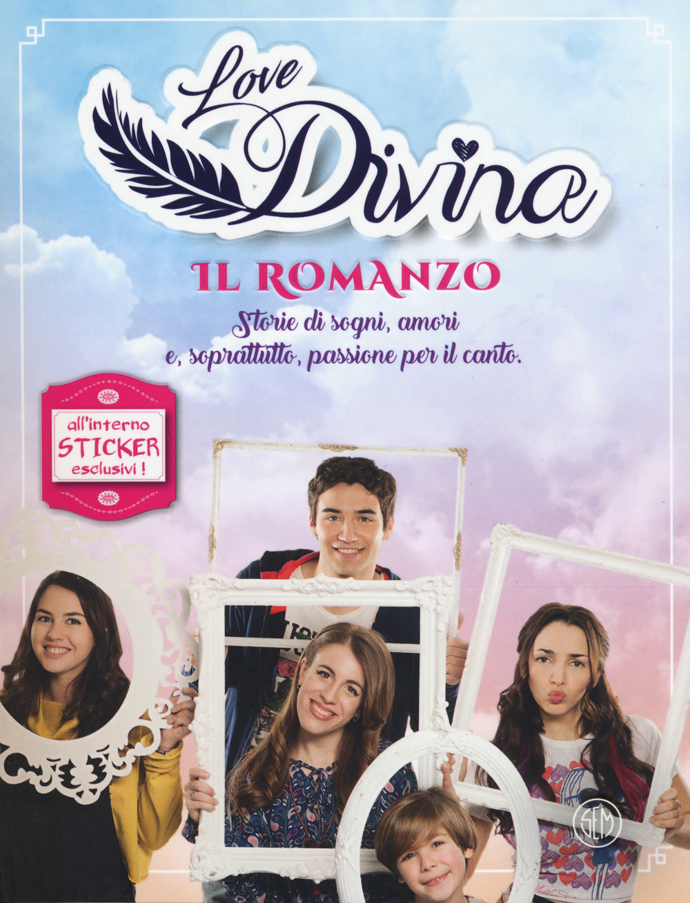 Il romanzo. Love Divina. Con Adesivi