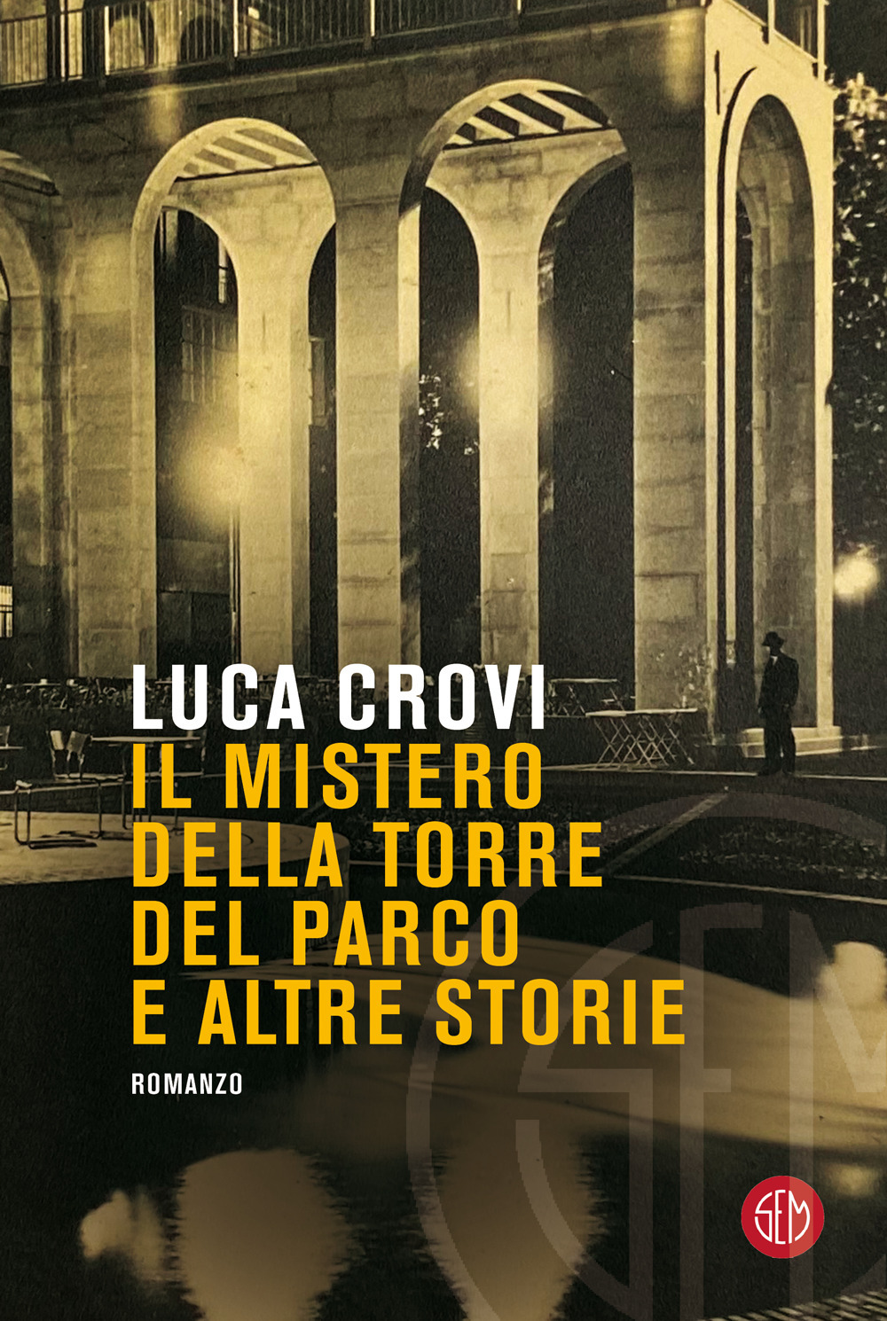 Il mistero della torre del parco e altre storie