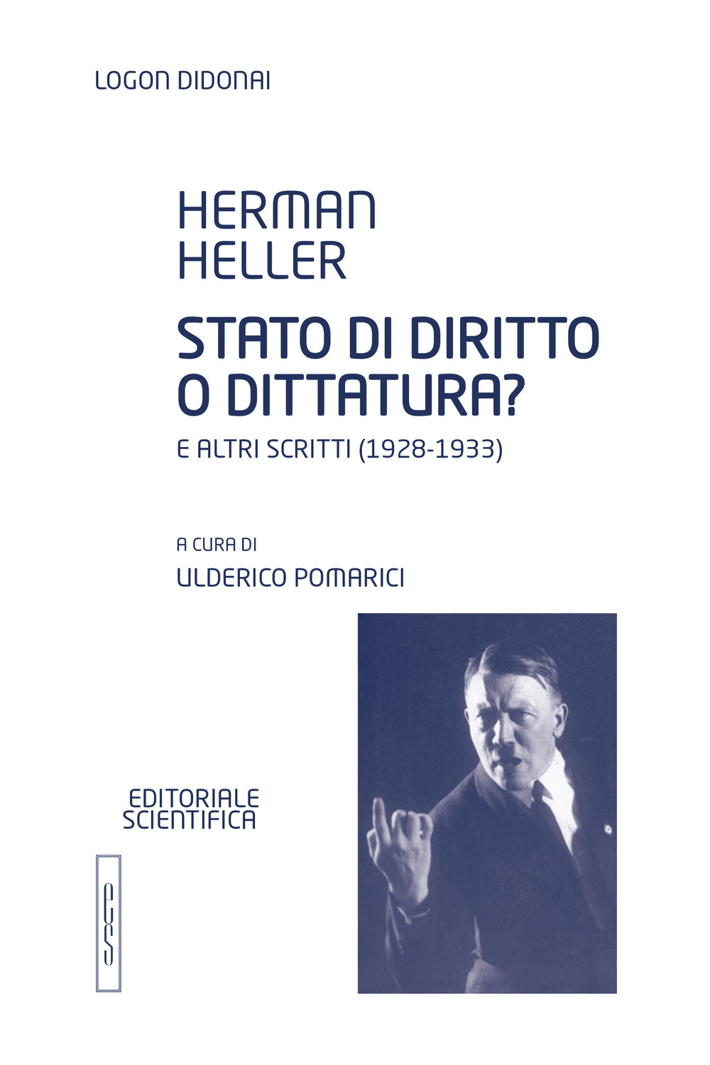 Stato di diritto o dittatura? E altri scritti (1928-1933)