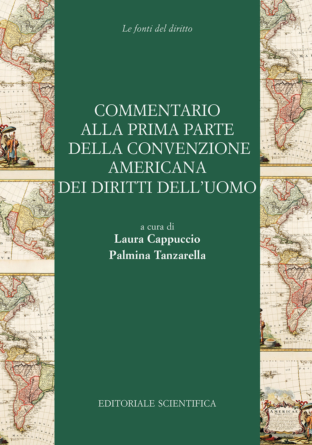 Commentario alla prima parte della convenzione americana dei diritti dell'uomo