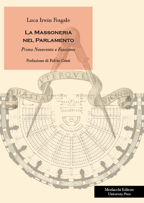 La massoneria nel Parlamento. Primo Novecento e fascismo