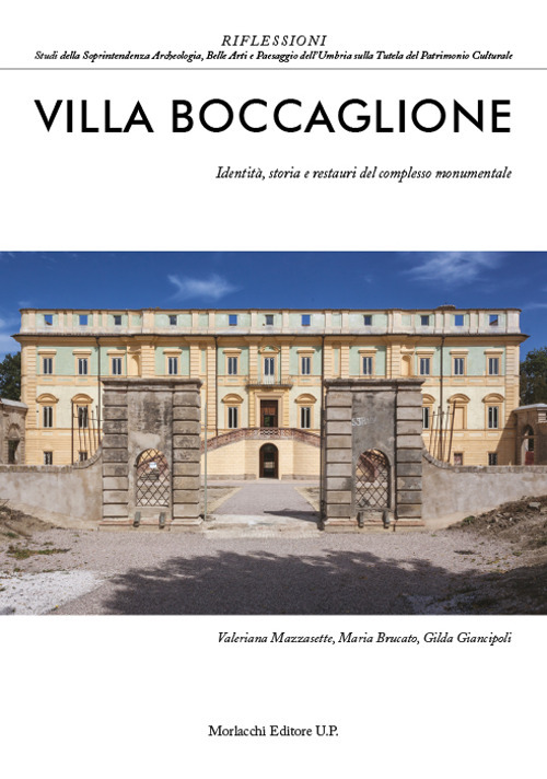 Villa Boccaglione. Identità, storia e restauri del complesso monumentale