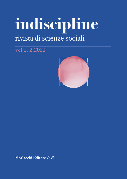 Indiscipline. Rivista di scienze sociali (2021). Vol. 1/2