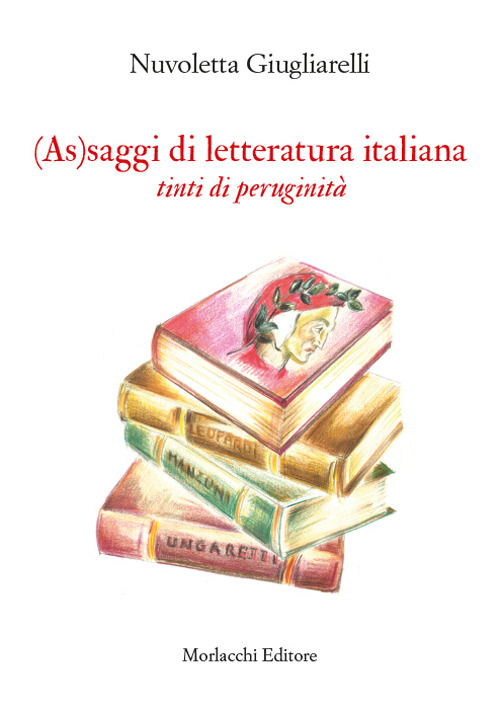 (As)saggi di letteratura italiana tinti di peruginità