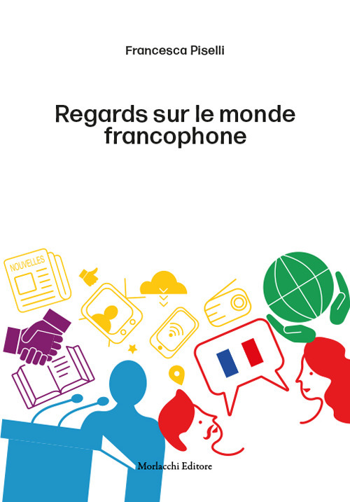 Regards sur le monde francophone. Ediz. per la scuola. Con QR Code