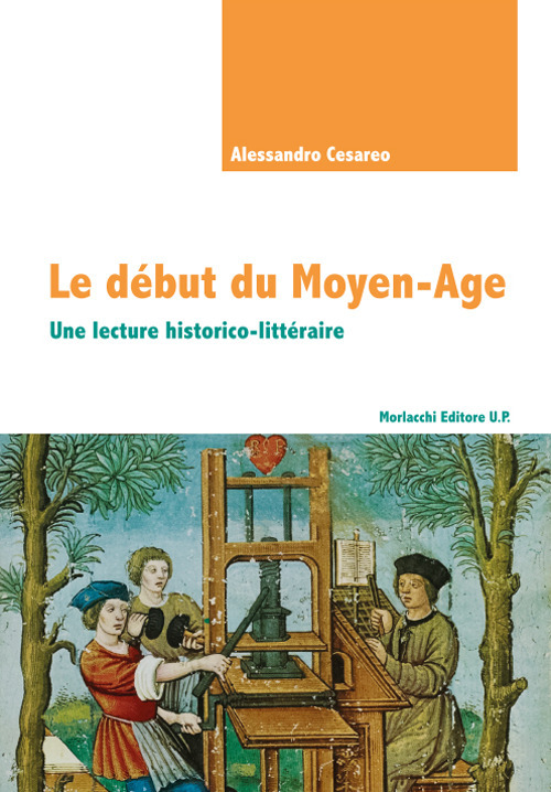 Le début du Moyen-Age. Une lecture historico-littéraire