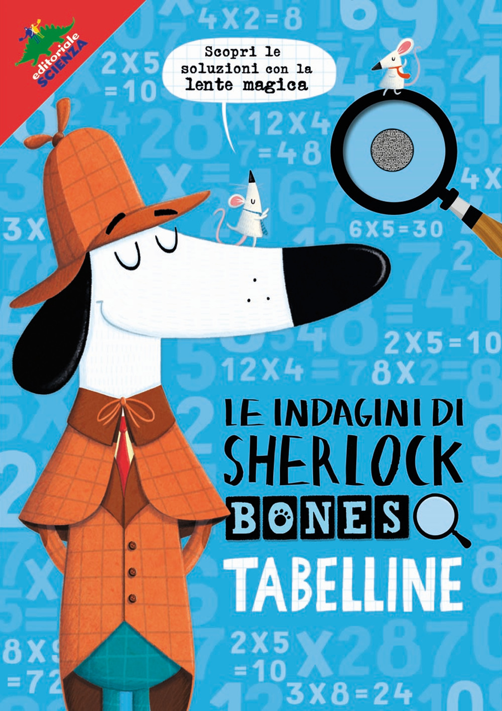 Tabelline. Le indagini di Sherlock Bones. Con gadget