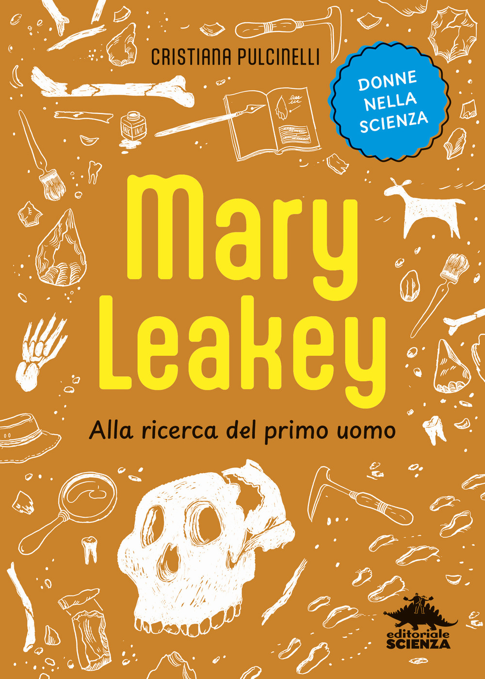 Mary Leakey. Alla ricerca del primo uomo