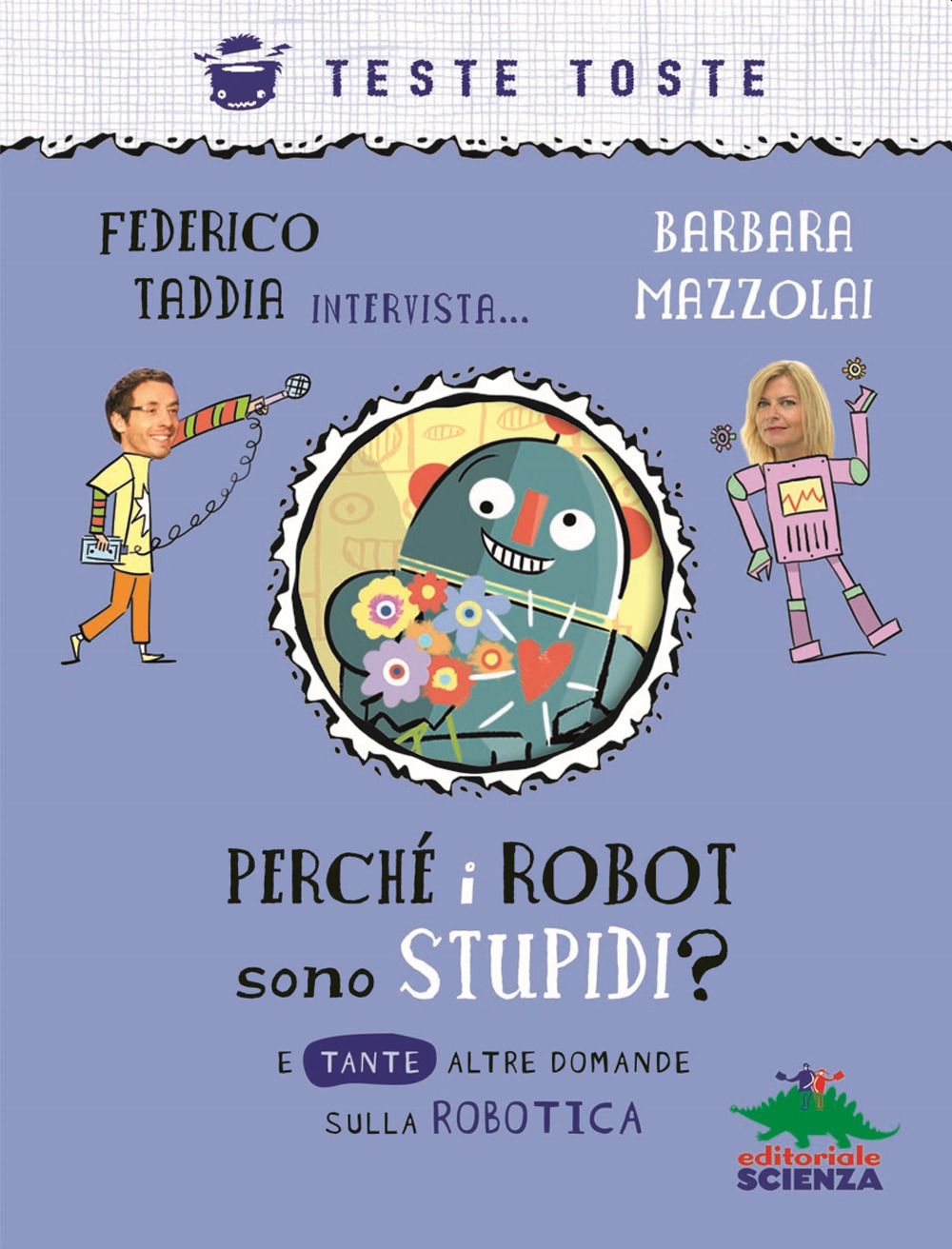 Perchè i robot sono stupidi? E tante altre domande sulla robotica