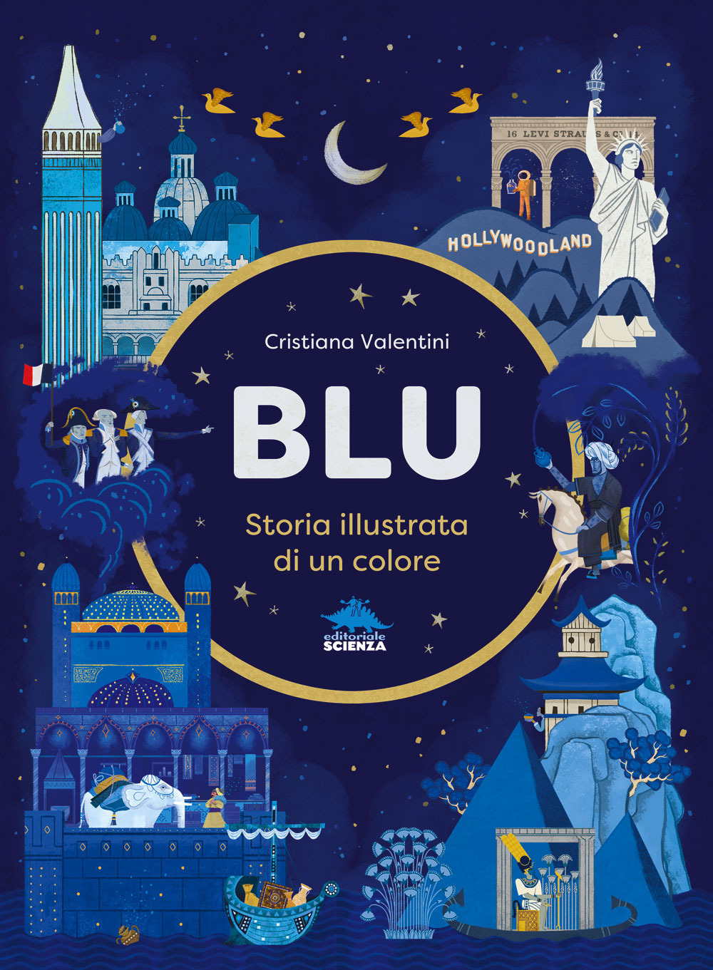 Blu. Storia illustrata di un colore. Ediz. a colori