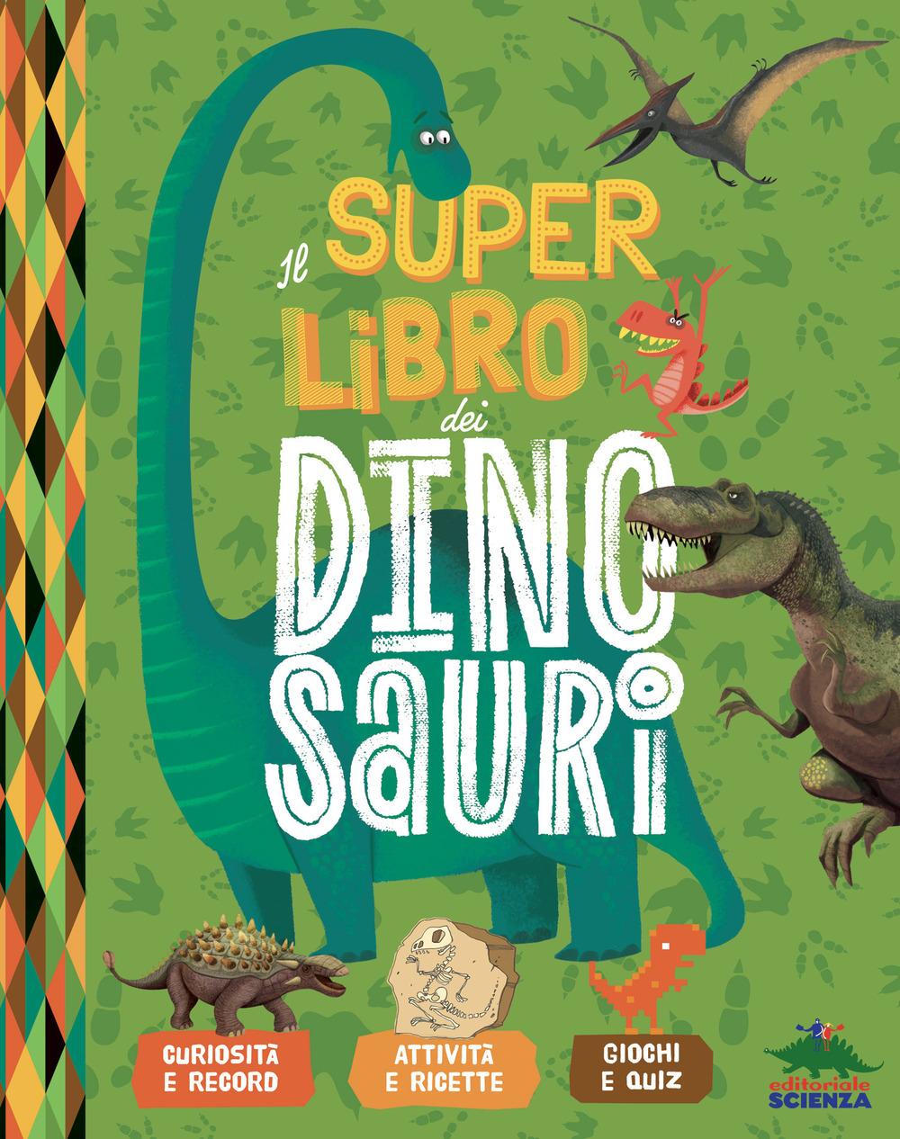 Super libro dei dinosauri. Ediz. a colori