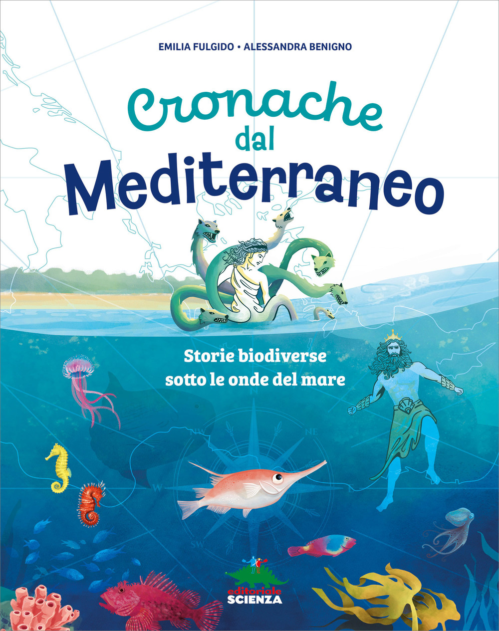 Cronache dal Mediterraneo. Storie biodiverse sotto le onde del mare. Ediz. a colori