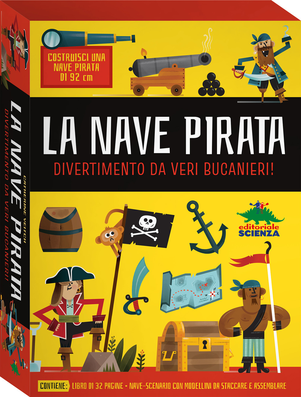 La nave pirata. Divertimento da veri bucanieri! Ediz. a colori