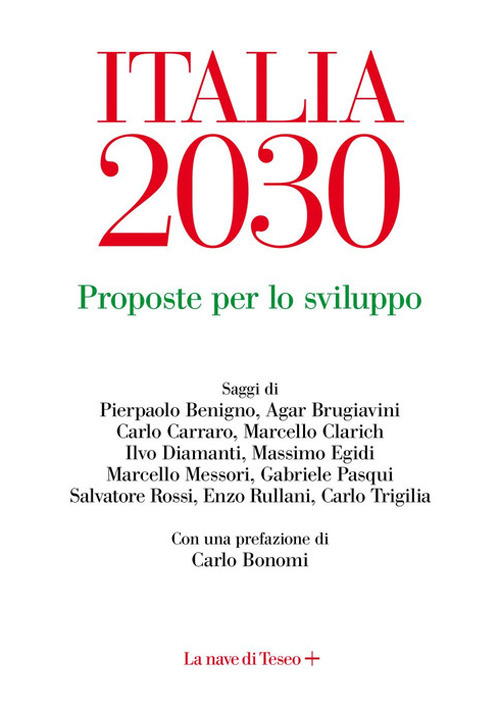 Italia 2030. Proposte per lo sviluppo