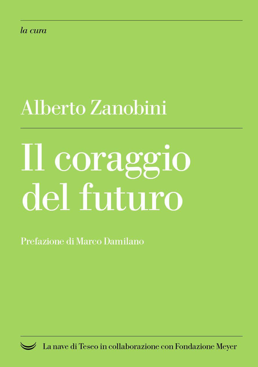 Il coraggio del futuro