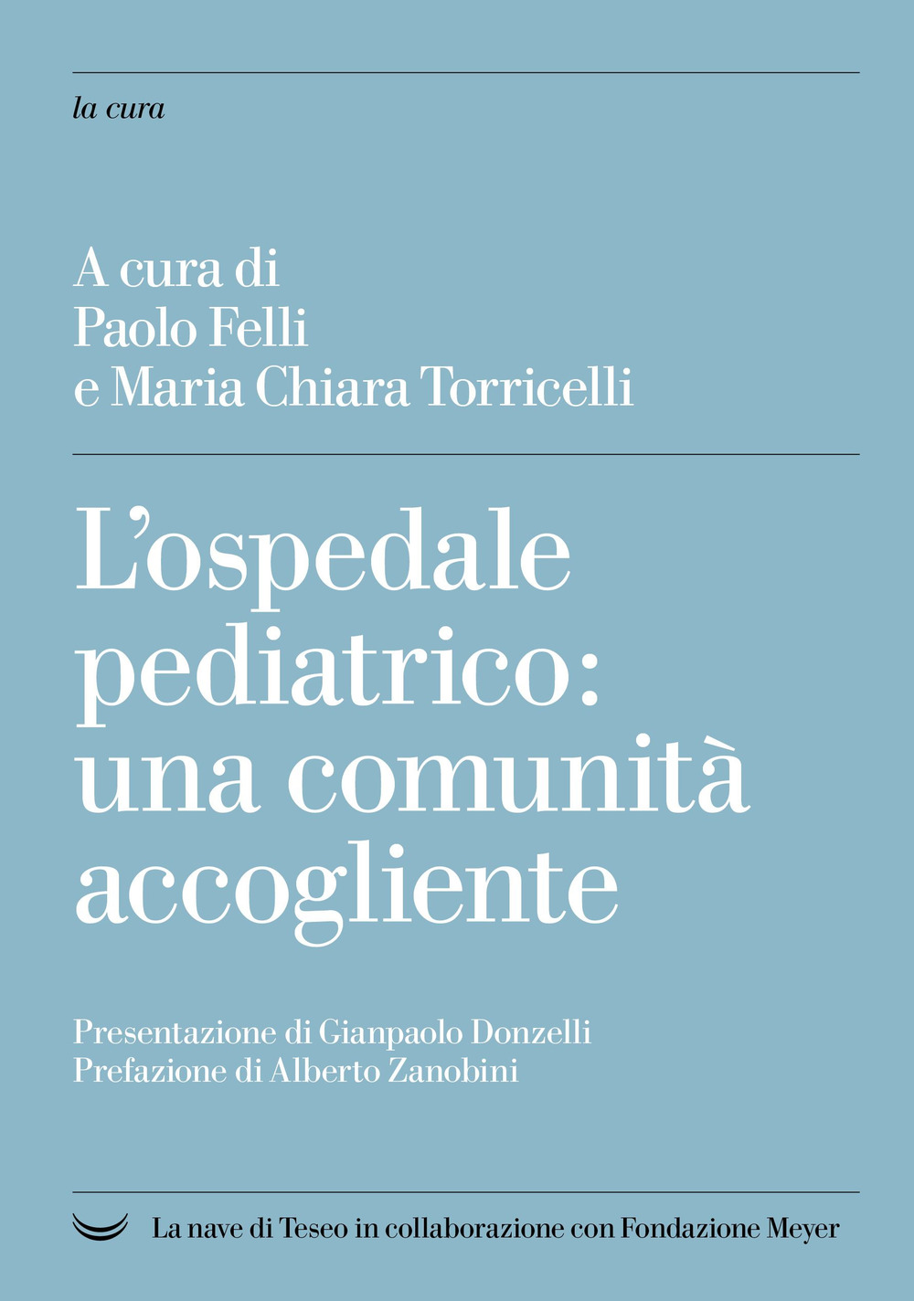 L'ospedale pediatrico: una comunità accogliente