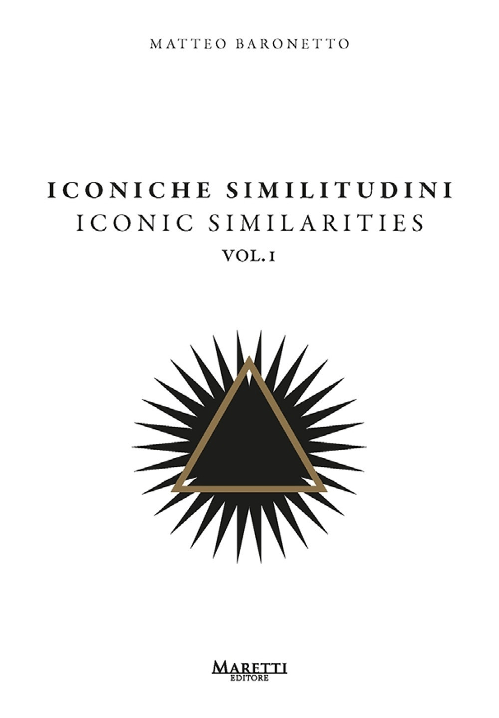 Iconiche similitudini-Iconic similarities. Ediz. multilingue. Vol. 1