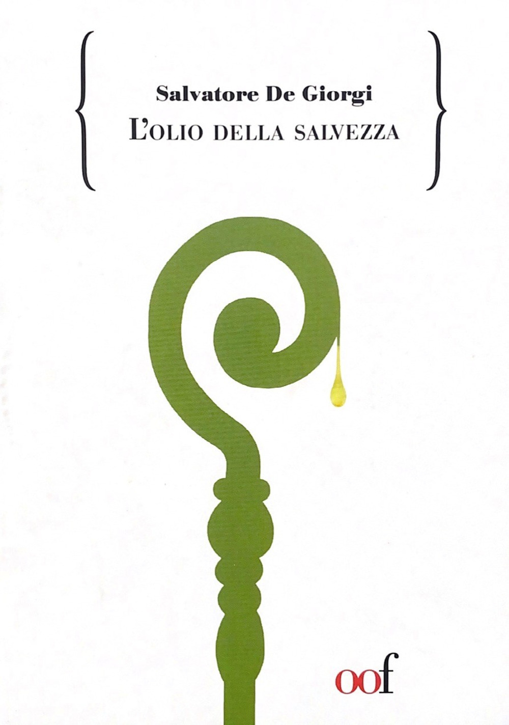 L'olio della salvezza