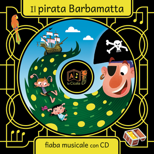 Il pirata Barbamatta. Con CD Audio
