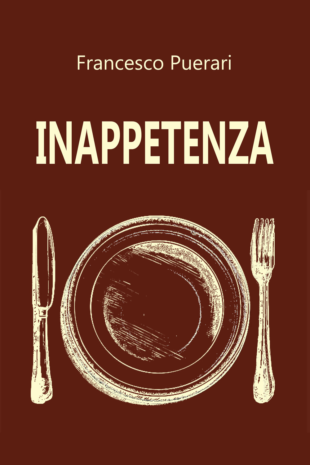 Inappetenza. Ediz. illustrata