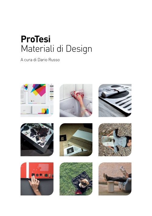 ProTesi. Materiali di design. Ediz. integrale