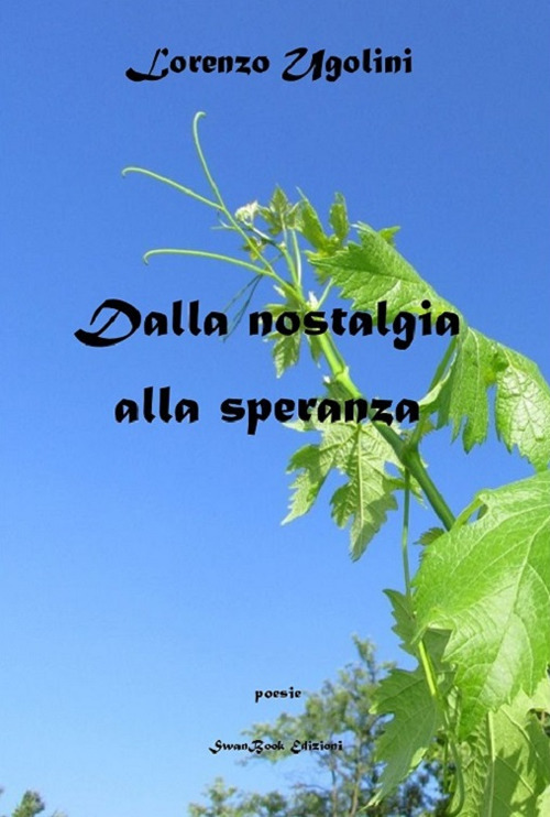 Dalla nostalgia alla speranza