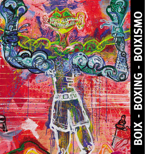 Boix, boxing, boixismo. Ediz. illustrata