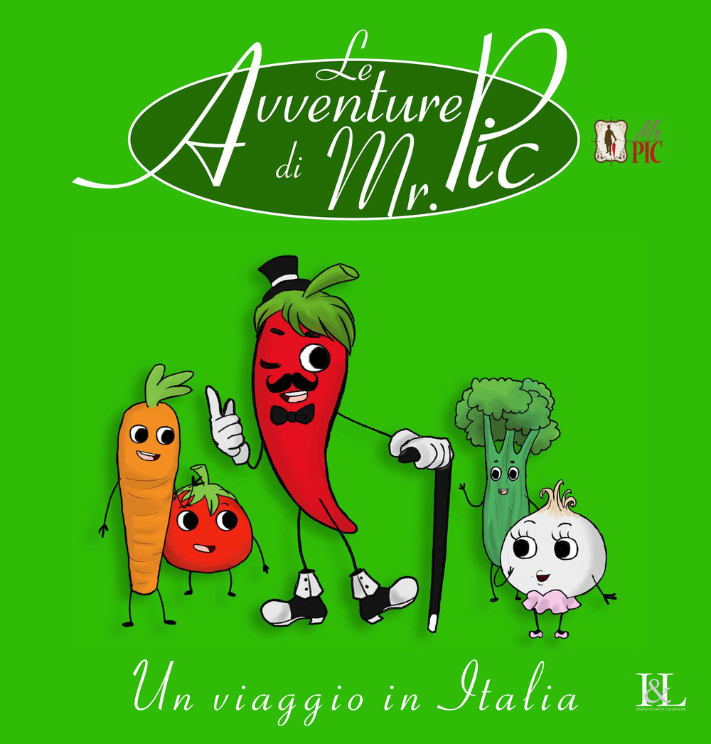 Le avventure di Mr. Pic. Un viaggio in Italia