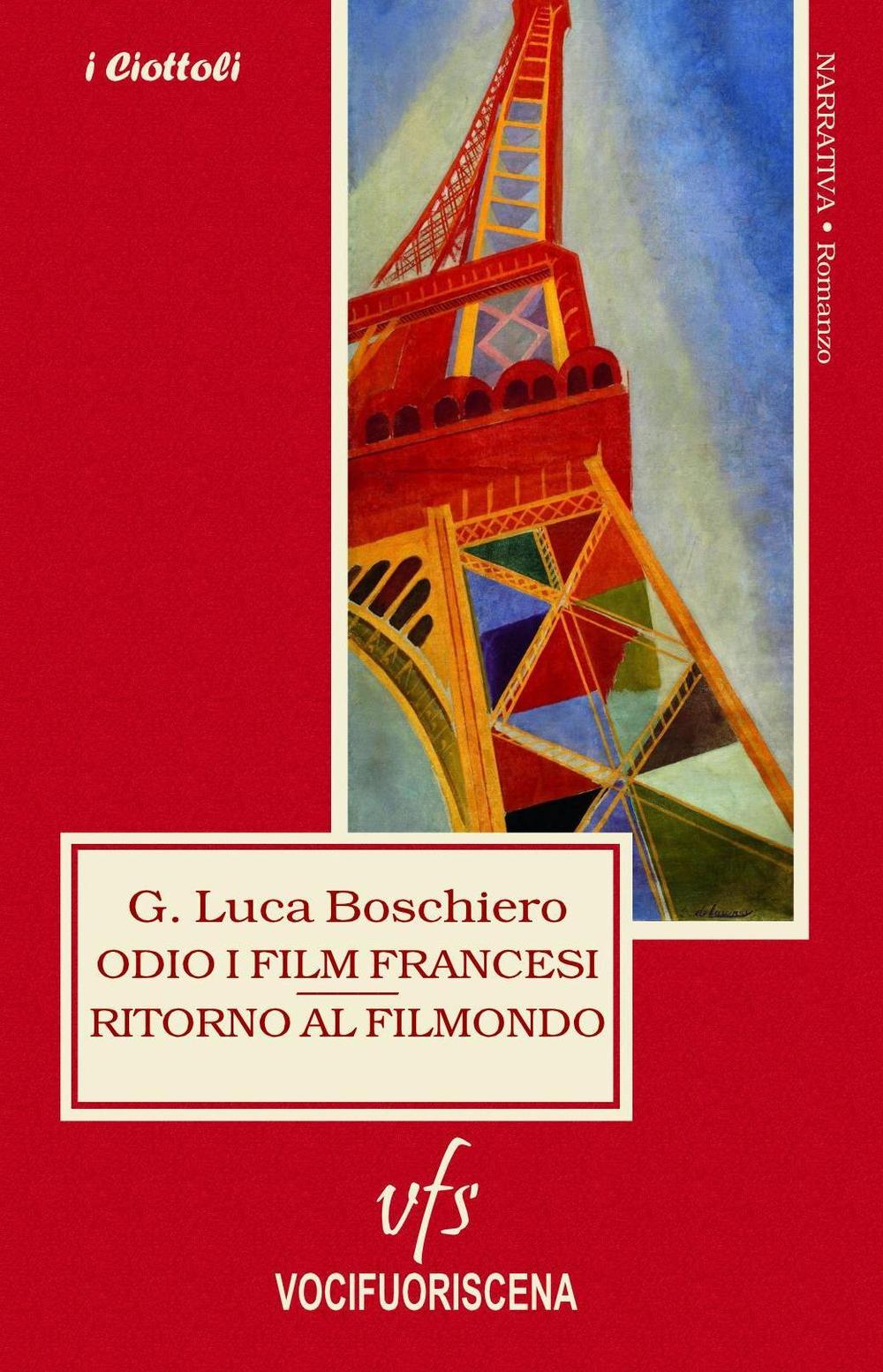 Odio i film francesi. Ritorno al filmondo