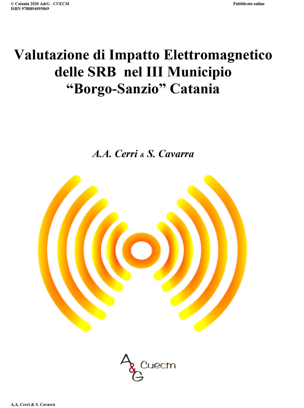 Valutazione di impatto elettromagnetico delle SRB nel III Municipio «Borgo-Sanzio» Catania