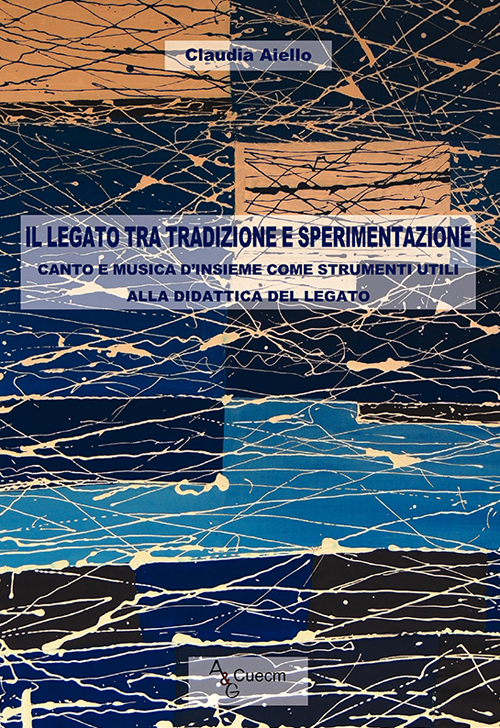 Il legato tra tradizione e sperimentazione. Canto e musica d'insieme come strumenti utili alla didattica del legato