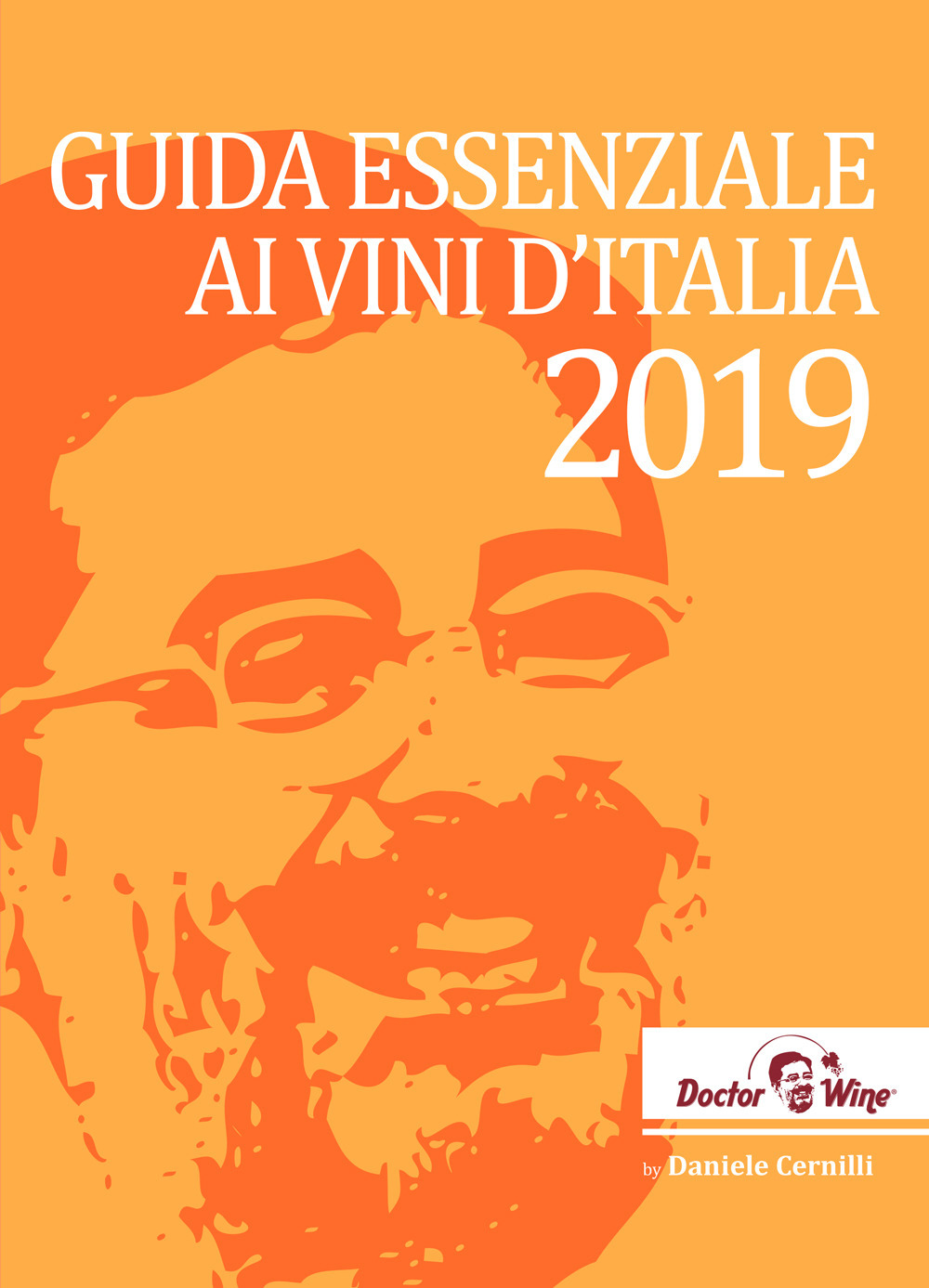 Guida essenziale ai vini d'Italia 2019. Ediz. italiana, inglese e tedesca