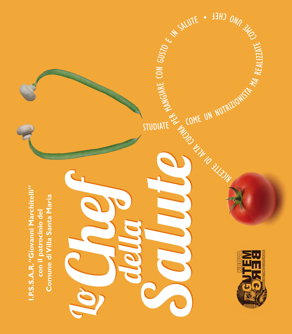 Lo chef della salute. Ediz multilingue. Ediz. multilingue