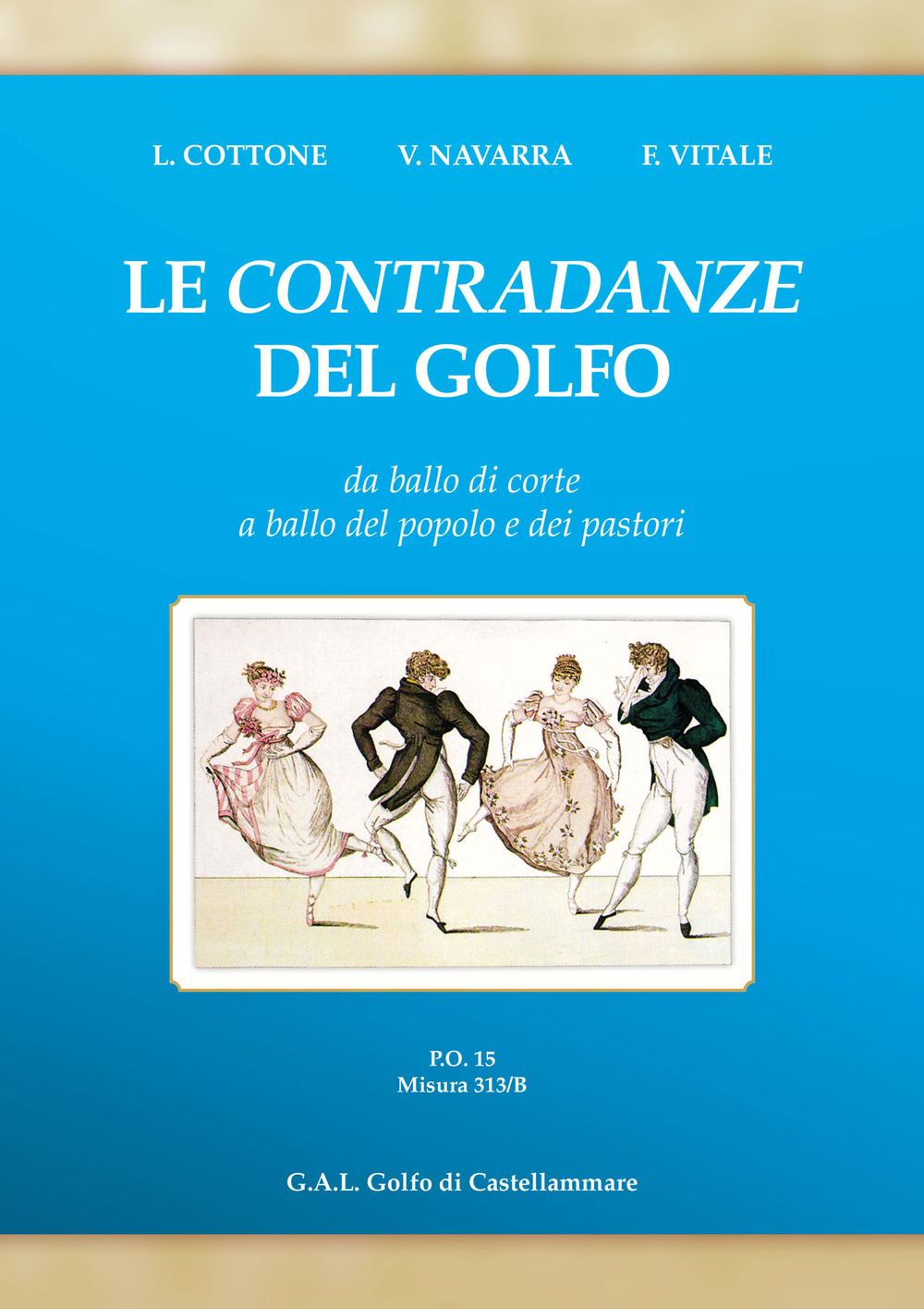 Le contradanze del golfo. Da ballo di corte a ballo del popolo e dei pastori