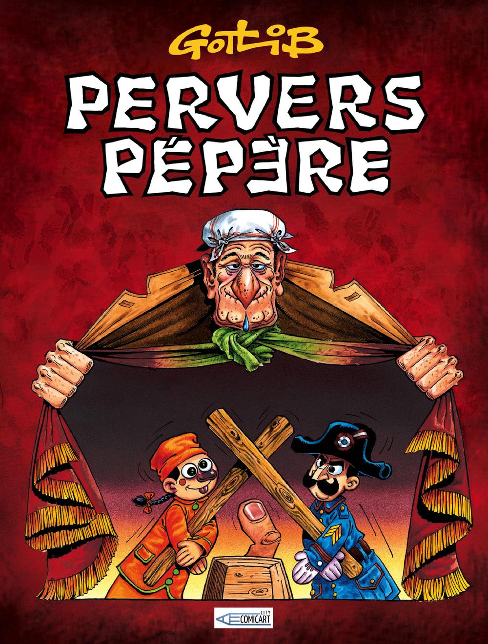 PERVERS PÉPÈRE - 9788894115192