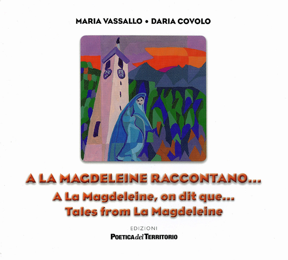 A La Magdeleine raccontano.... Ediz. a spirale
