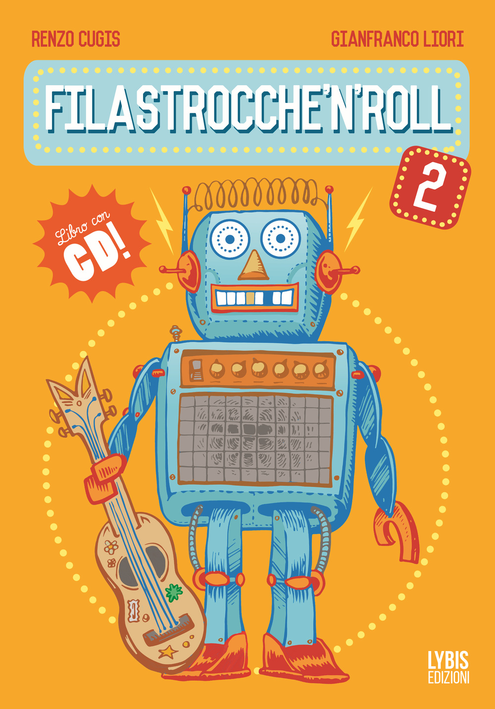 Filastrocche'n'roll. Con CD Audio. Vol. 2