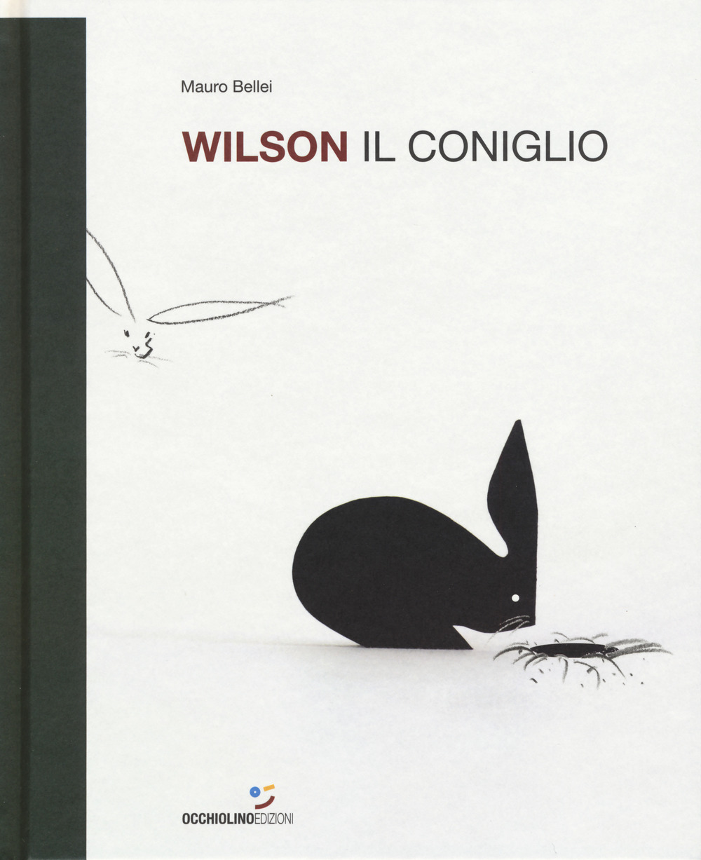 Wilson il coniglio. Ediz. a colori