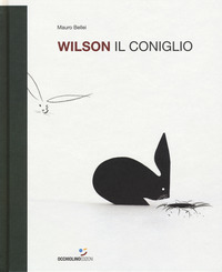WILSON IL CONIGLIO di BELLEI MAURO